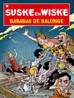 Barabas de balorige / Suske en Wiske / 323 9789002251061, Boeken, Verzenden, Gelezen, Willy Vandersteen