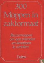 Driehonderd moppen in zakformaat 9789024327232, Boeken, Nykerk Pieters, Zo goed als nieuw, Verzenden