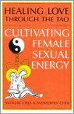 Healing Love Thru the Tao 9780935621051 Mantak Chia, Boeken, Verzenden, Gelezen, Mantak Chia