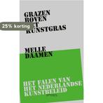 Grazen boven het kunstgras 9789044651676 Melle Daamen, Verzenden, Gelezen, Melle Daamen