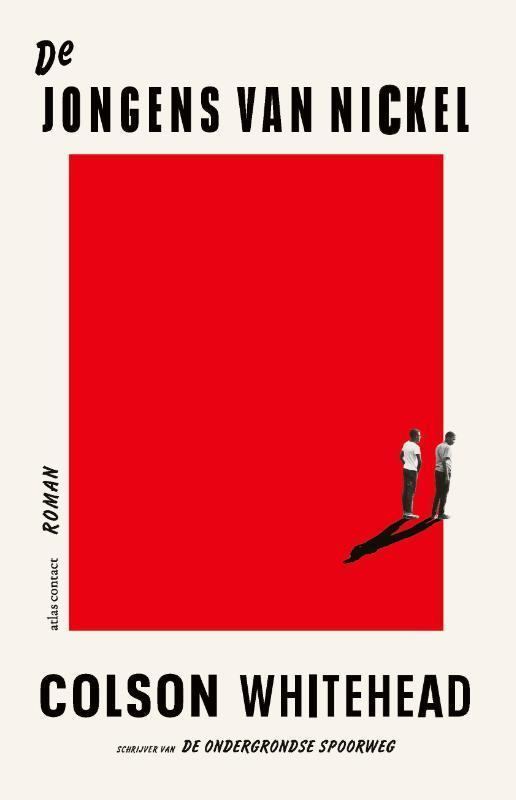 De jongens van Nickel 9789025454579 Colson Whitehead, Boeken, Romans, Zo goed als nieuw, Verzenden