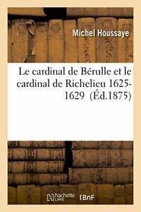 Le cardinal de Berulle et le cardinal de Richelieu, Boeken, Overige Boeken, Zo goed als nieuw, Verzenden