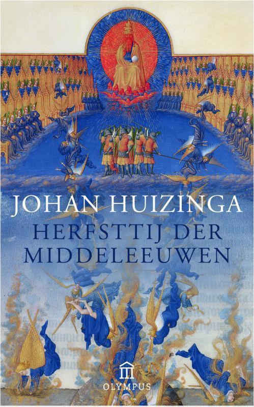 Herfsttij der middeleeuwen 9789046703755 Johan Huizinga, Boeken, Geschiedenis | Wereld, Zo goed als nieuw, Verzenden