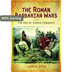 Roman Barbarian Wars 9781473823884 Ludwig Dyck, Boeken, Verzenden, Gelezen, Ludwig Dyck