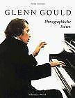 Glenn Gould. Photographische Suiten  Gould, Glen...  Book, Gould, Glenn, Csampai, Attila, Verzenden