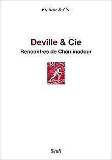 Deville & Cie : Rencontres de Chaminadour  Michon, Pi..., Livres, Livres Autre, Envoi