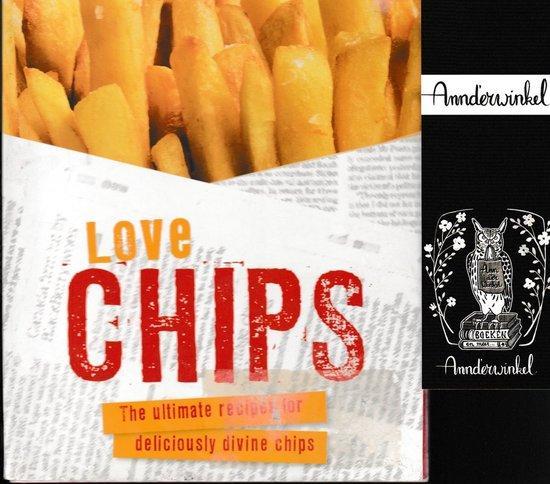 Love Chips 9781472302052 Parragon Books Ltd, Livres, Langue | Anglais, Envoi