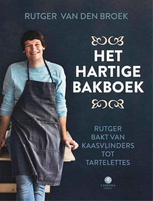 Het hartige bakboek 9789048848973 Rutger van den Broek, Boeken, Kookboeken, Zo goed als nieuw, Verzenden