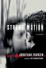 Strong Motion: A Novel  Franzen, Jonathan  Book, Boeken, Gelezen, Jonathan Franzen, Verzenden