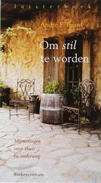 Om stil te worden 9789023921974, Boeken, Verzenden, Gelezen, André F. Troost