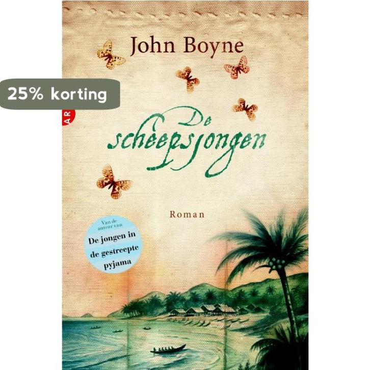 De scheepsjongen 9789089900012 John Boyne, Livres, Romans, Envoi