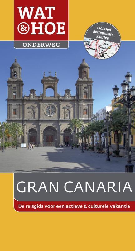 Wat & Hoe onderweg - Gran Canaria 9789021563992, Livres, Guides touristiques, Envoi