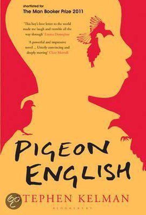 Pigeon English 9781408810637, Livres, Livres Autre, Envoi