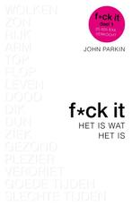 Fuck it Het is wat het is 9789021569512, Livres, John C. Parkin, John C. Parkin, Verzenden