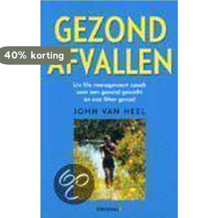Gezond Afvallen 9789021538235 John van Heel, Boeken, Gezondheid, Dieet en Voeding, Gelezen, Verzenden