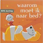 Waarom Moet Ik Naar Bed 9789052473796 T. Snoodijk, Verzenden, Zo goed als nieuw, T. Snoodijk