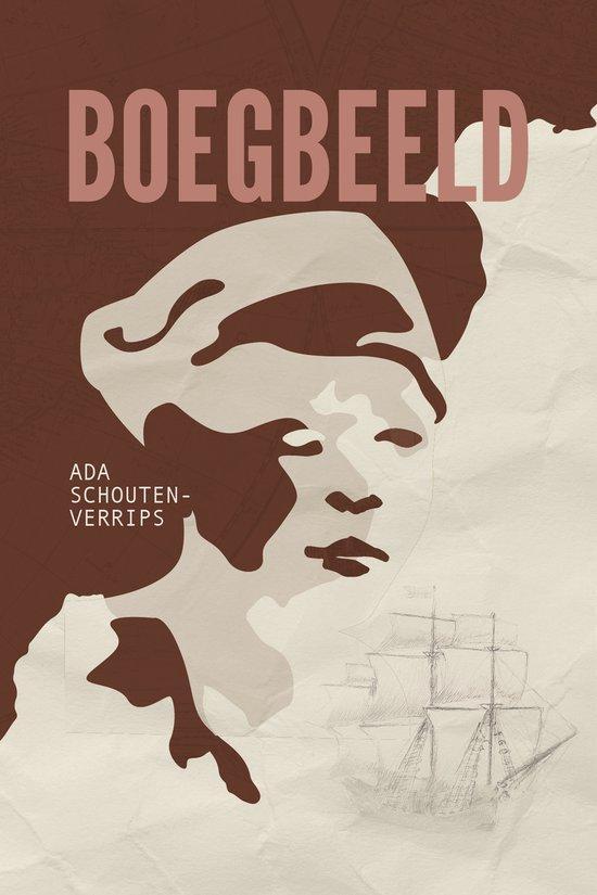 Boegbeeld 9789463351584 Ada Schouten-Verrips, Boeken, Historische romans, Gelezen, Verzenden