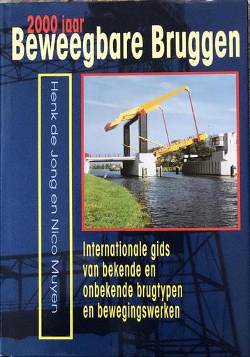 2000 jaar beweegbare bruggen 9789038902869 Hanneke de Jong, Verzenden, Hanneke de Jong