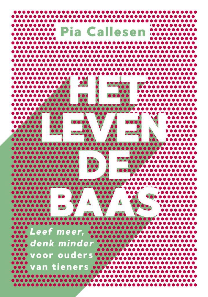 Het leven de baas (9789043925778, Pia Callesen), Boeken, Psychologie, Nieuw, Verzenden