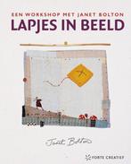 Lapjes in beeld 9789462500600 Janet Bolton, Verzenden, Zo goed als nieuw, Janet Bolton
