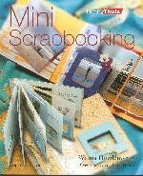 Mini Scrapbooking 9789058774231, Livres, Loisirs & Temps libre, Envoi