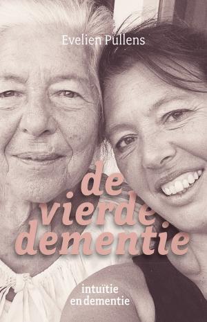 De vierde dementie 9789020213492 Evelien Pullens, Boeken, Esoterie en Spiritualiteit, Gelezen, Verzenden