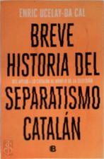 Breve historia del separatismo catalán, Boeken, Nieuw, Nederlands, Verzenden