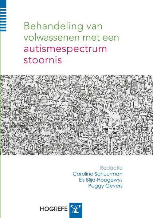 Behandeling van volwassenen met een autismespectrumstoornis, Boeken, Psychologie, Zo goed als nieuw, Verzenden