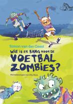 Wie is er bang voor de voetbalzombies? / Tijgerlezen, Boeken, Kinderboeken | Jeugd | onder 10 jaar, Verzenden, Gelezen, Simon van der Geest