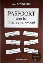 Paspoort voor het spaanse werkwoord 9789060494325, Boeken, Schoolboeken, Verzenden, Gelezen, J.A. Verschoor