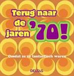 Terug Naar De Jaren 70 ! 9789044718713 Greet Bauweleers, Verzenden, Zo goed als nieuw, Greet Bauweleers