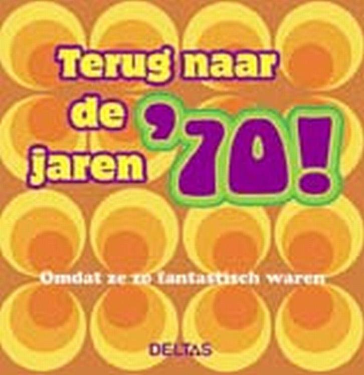 Terug Naar De Jaren 70 ! 9789044718713 Greet Bauweleers, Boeken, Stripverhalen, Zo goed als nieuw, Verzenden
