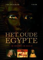 Het Oude Egypte In Woord En Beeld 9789043909099, Gelezen, N.v.t., Toby Wilkinson, Verzenden