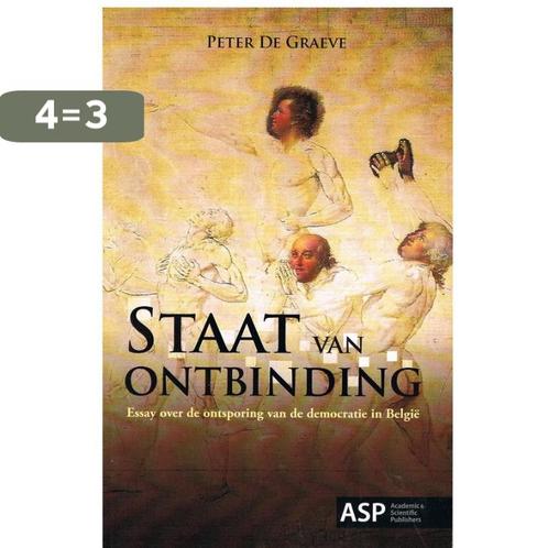 STAAT VAN ONTBINDING 9789054875055 P. De Graeve, Boeken, Politiek en Maatschappij, Gelezen, Verzenden