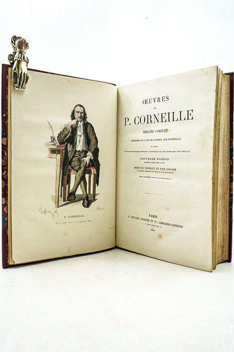 P. Corneille & E. Wolff - Œuvres de P. Corneille : Théâtre, Antiquités & Art, Antiquités | Livres & Manuscrits