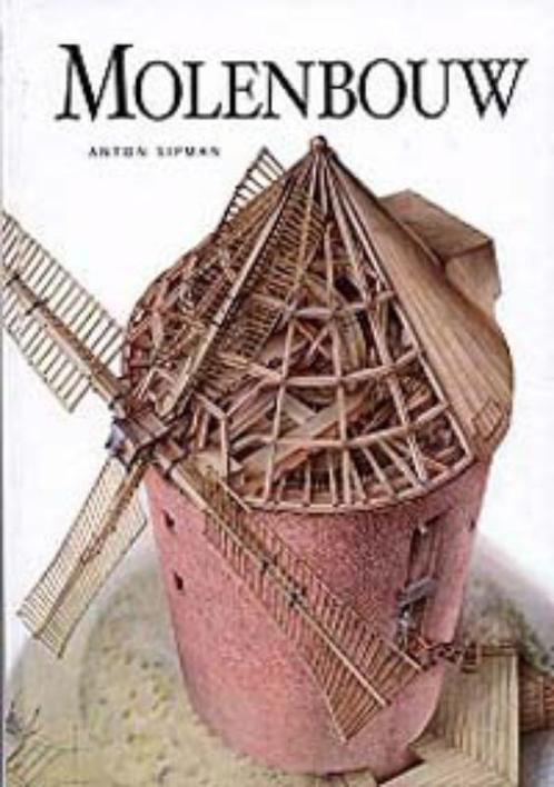 Molenbouw 9789057301193 A. Sipman, Boeken, Schoolboeken, Zo goed als nieuw, Verzenden