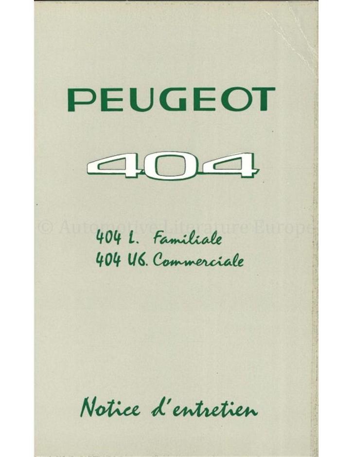 1967 PEUGEOT 404 FAMILIALE | COMMERCIALE INSTRUCTIEBOEKJE, Auto diversen, Handleidingen en Instructieboekjes
