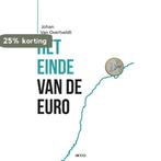 Het einde van de euro 9789033485824 Johan Van Overveldt, Verzenden, Gelezen, Johan Van Overveldt