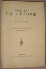 Niels Bohr - Über den Bau der Atome + Om Atomernes Bygning -