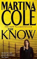 Know 9780747267645 Martina Cole, Verzenden, Gelezen, Martina Cole