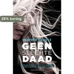 Geen slechte daad 9789045219141 Heather Chavez, Verzenden, Heather Chavez