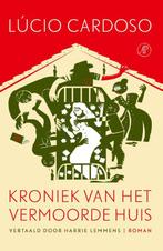 Kroniek van het vermoorde huis 9789029528917 Lucio Cardoso, Boeken, Verzenden, Zo goed als nieuw, Lucio Cardoso