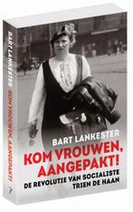 Kom vrouwen, aangepakt! (9789035143814, Bart Lankester), Antiquités & Art, Antiquités | Livres & Manuscrits, Verzenden