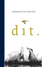 Dit. 9789493301344 Tiny Fisscher, Boeken, Verzenden, Zo goed als nieuw, Tiny Fisscher
