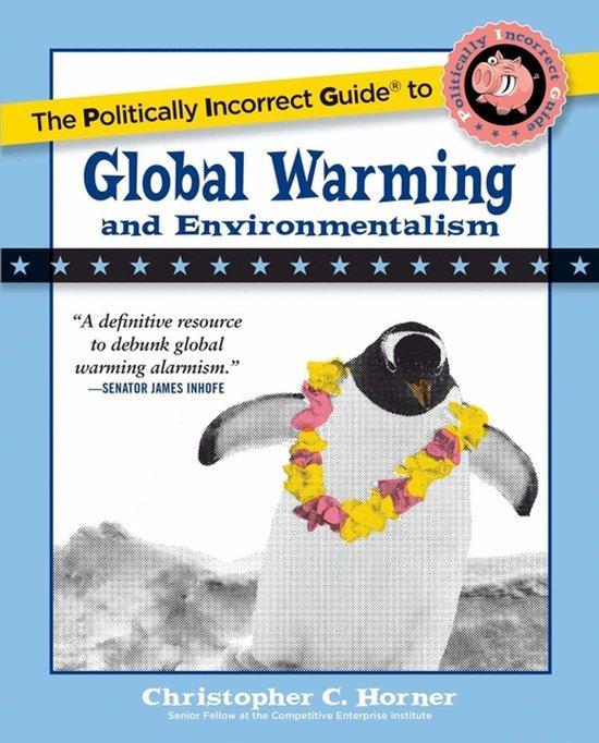 The Politically Incorrect Guide to Global Warming, Livres, Langue | Anglais, Envoi