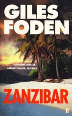 Zanzibar 9780571205172, Boeken, Gelezen, Giles Foden, G. Foden, Verzenden