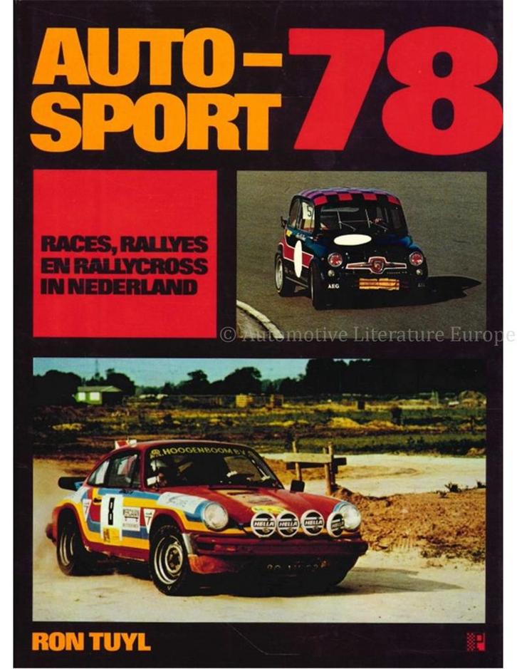 AUTOSPORT 78, RACES, RALLYES EN RALLYCROSS IN NEDERLAND, Boeken, Auto's | Boeken