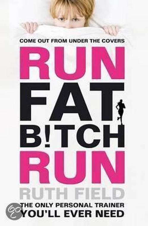 Run Fat Bitch Run 9781847445421, Livres, Livres Autre, Envoi