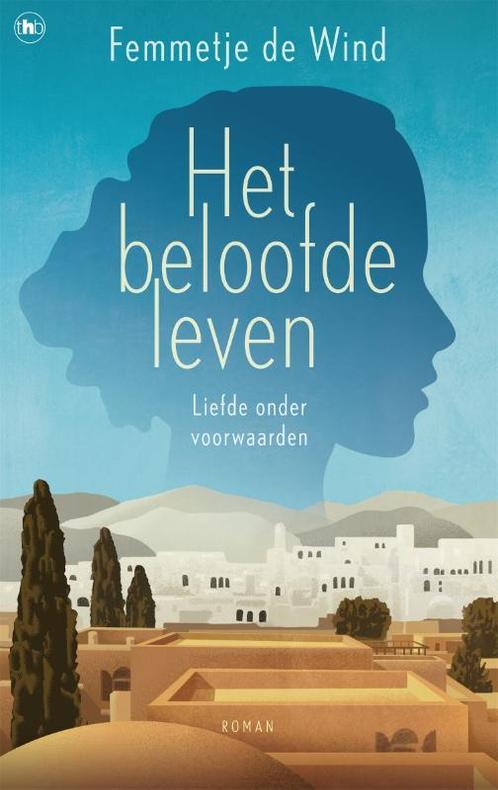 Het beloofde leven 9789044352108 Femmetje de Wind, Boeken, Romans, Gelezen, Verzenden