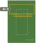 Inleiding in de kinder- en jeugdpsychiatrie 9789023228356, Boeken, Verzenden, Gelezen, F.C. Verhulst